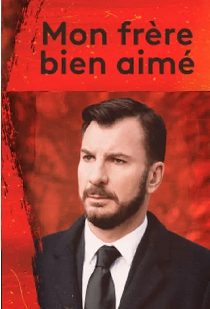 Mon frère bien-aimé