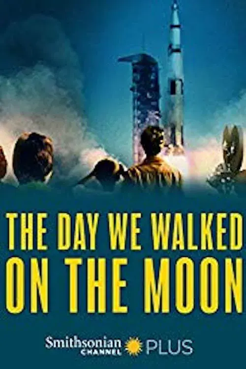 The Day We Walked on the Moon