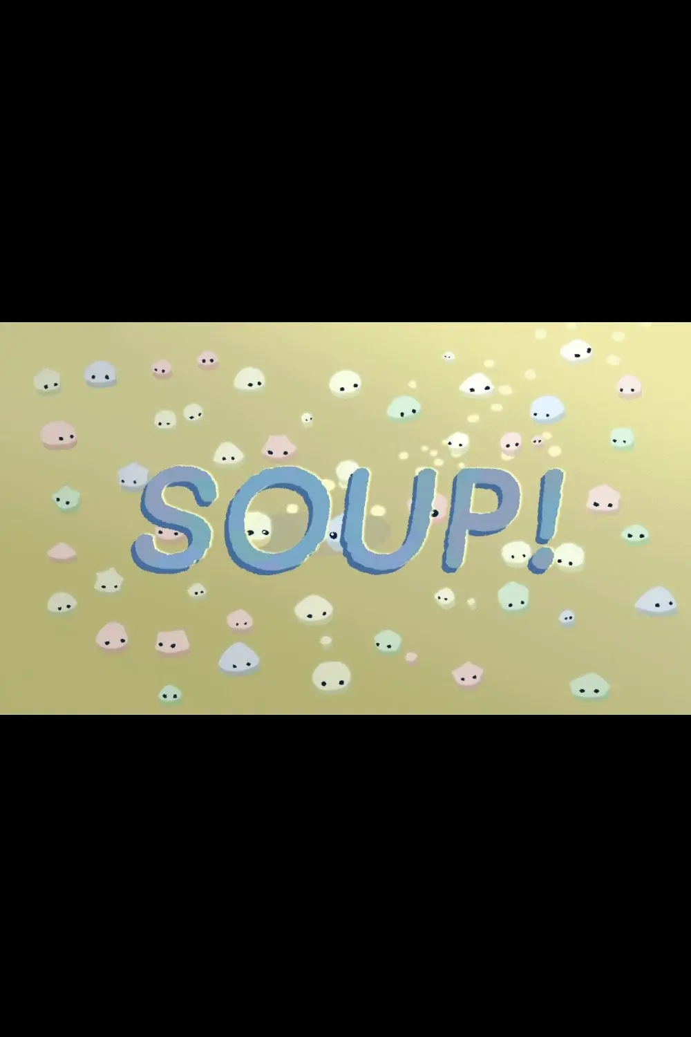 Soup!