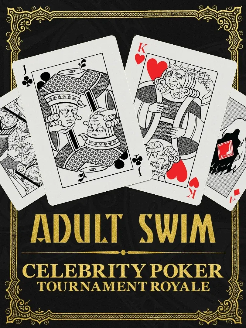 Adult Swim Celebrity Poker Tournament Royale
