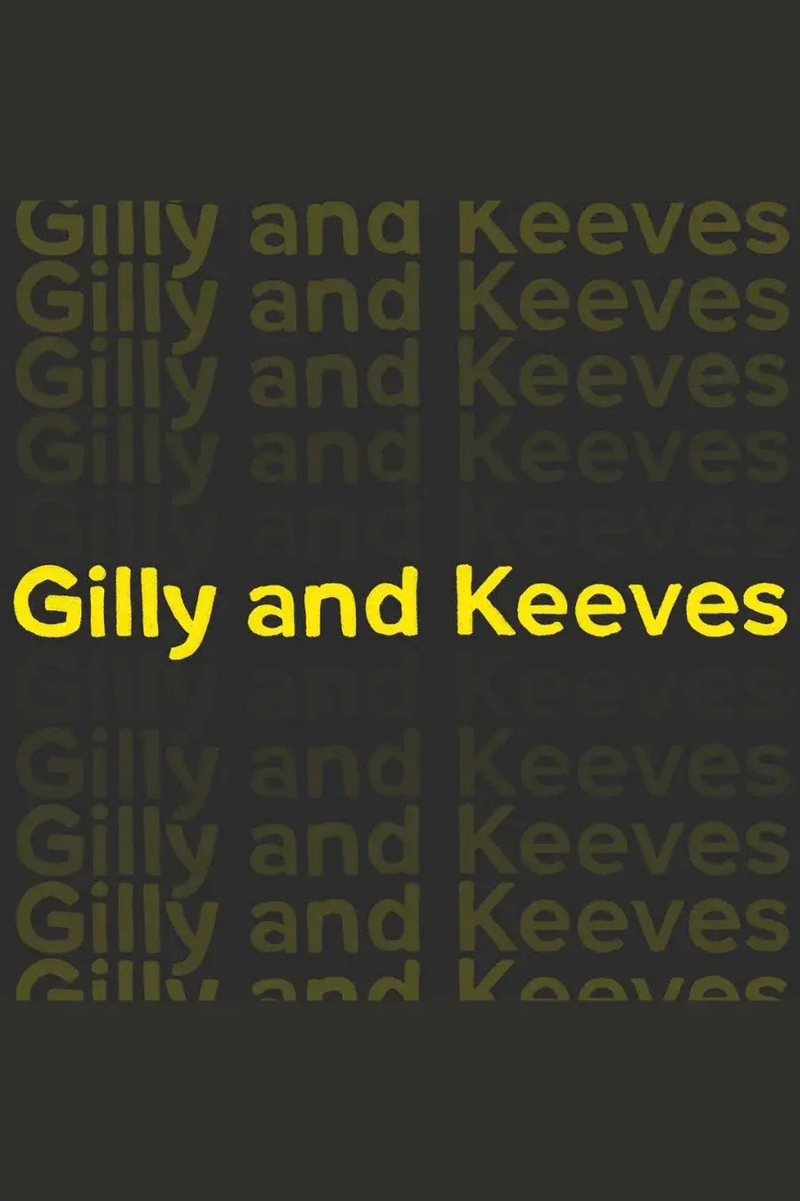 Gilly and Keeves