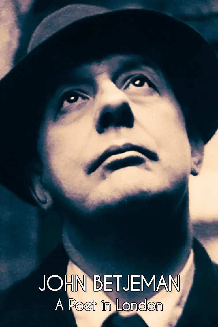 John Betjeman: A Poet in London