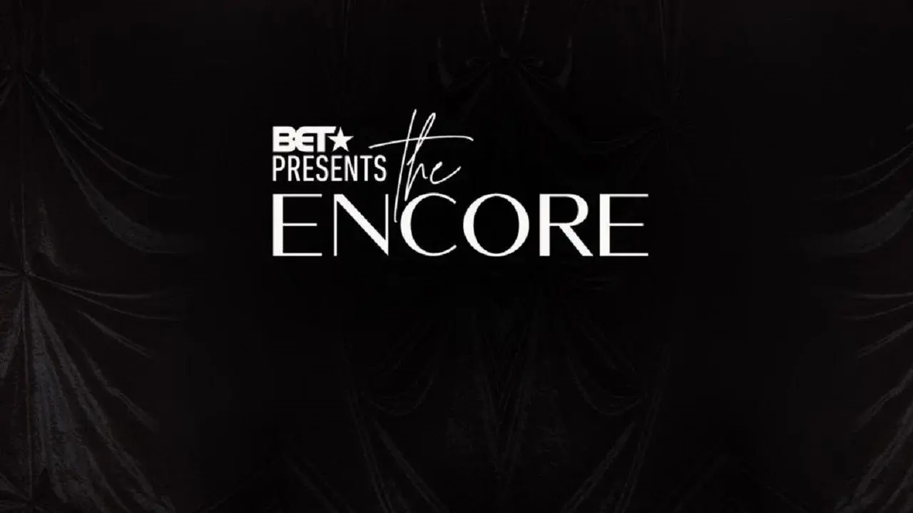 BET Presents: The Encore