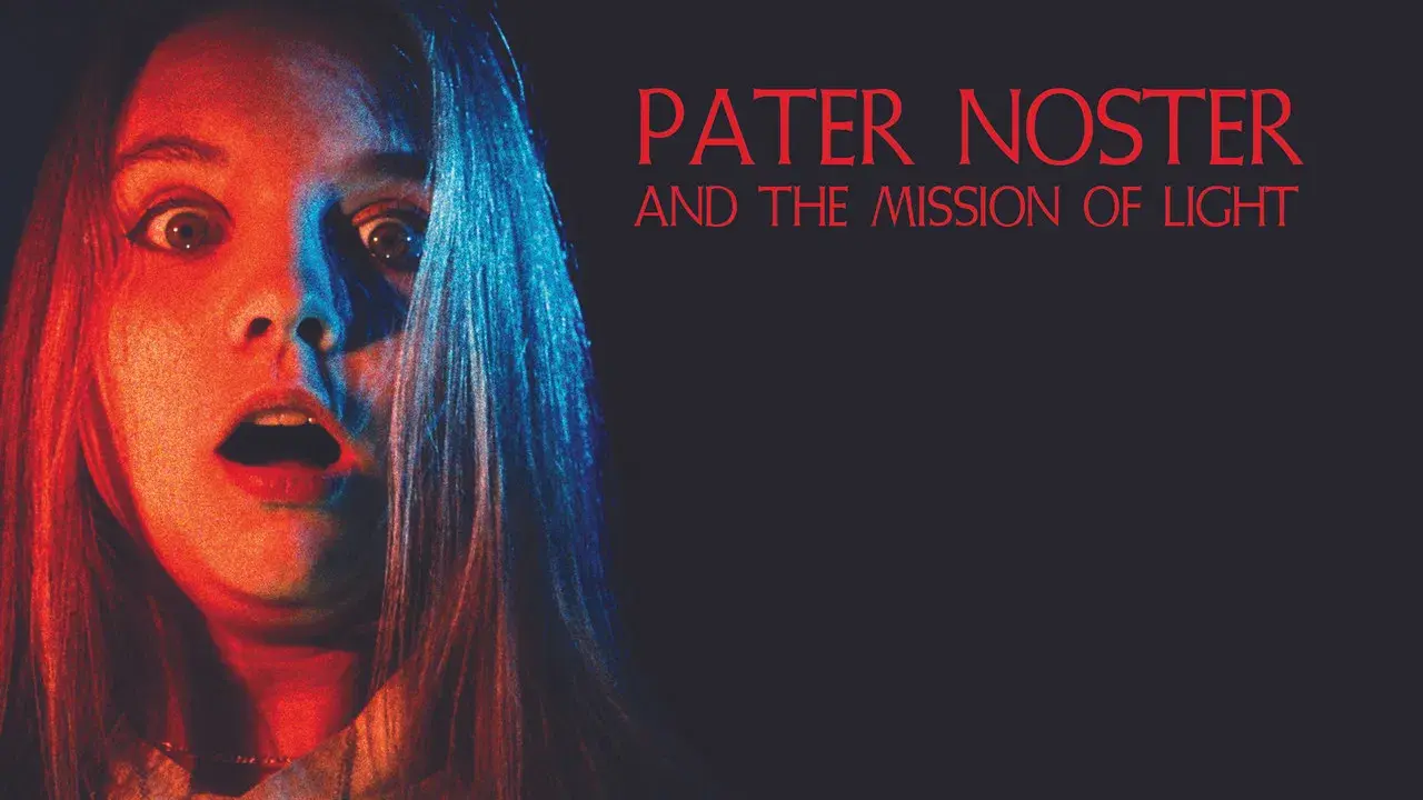 Pater Noster and the Mission of Light