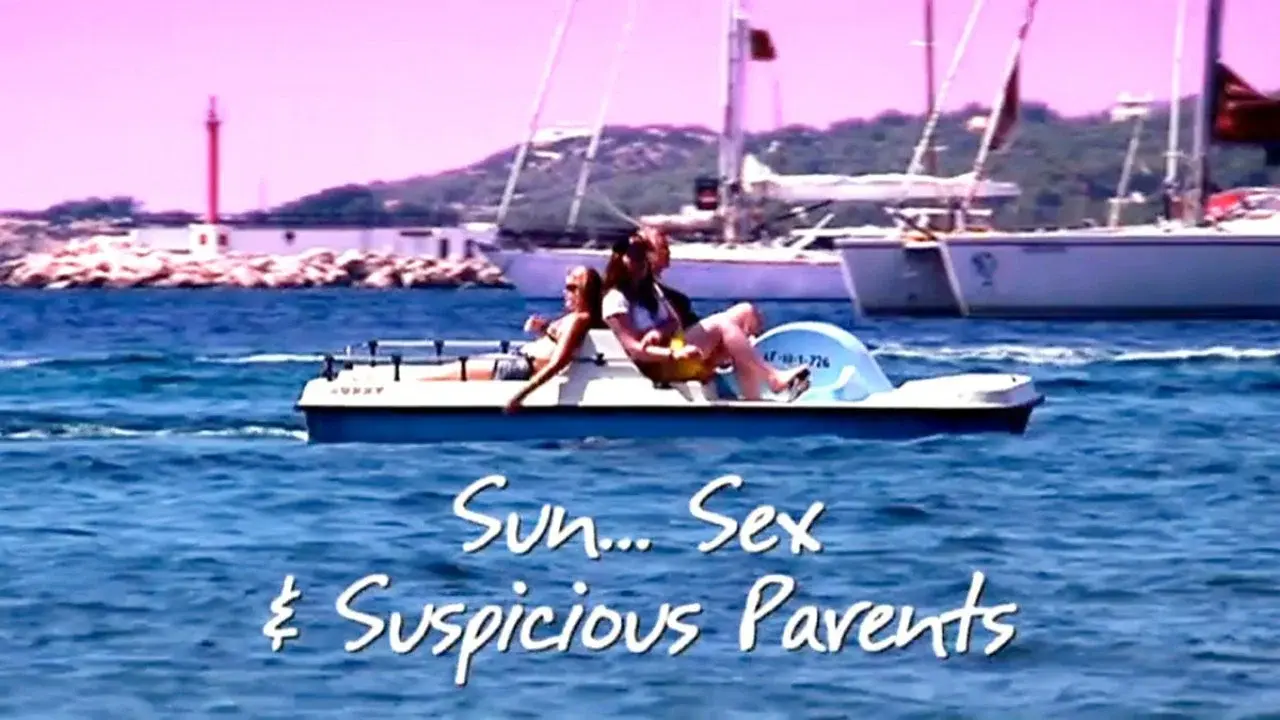 Sun, Sex and Suspicious Parents