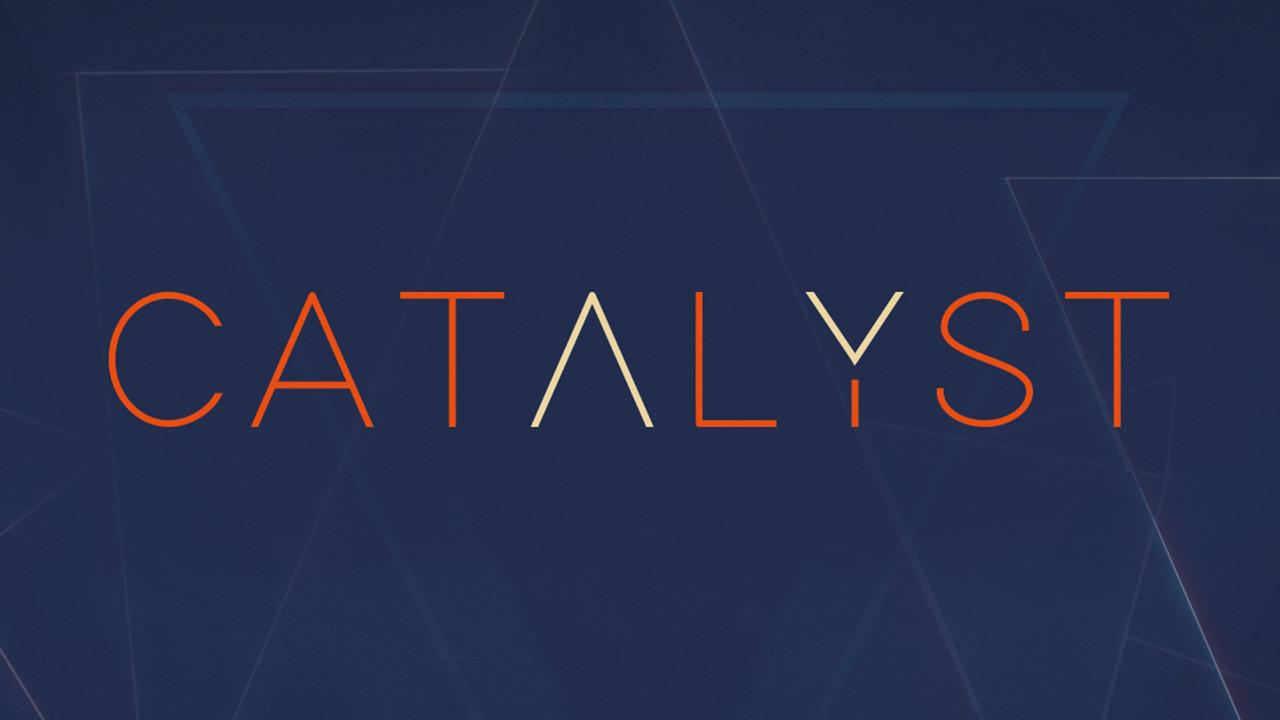 Catalyst