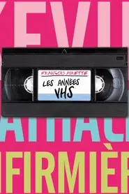 François Pirette : the VHS years