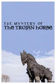 The Mystery of the Trojan Horse