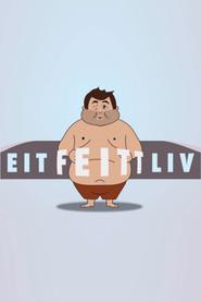 A Fat Life