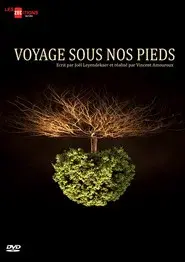 Voyage sous nos pieds
