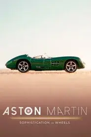 Aston Martin: Sophistication on Wheels
