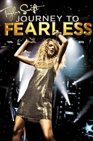 Taylor Swift: Journey to Fearless