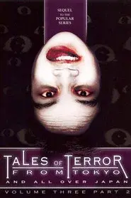 Tales of Terror from Tokyo and All Over Japan Volume 3, Part 2
