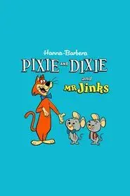 Pixie and Dixie and Mr. Jinks