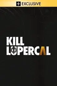 Kill Lupercal