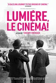 Lumière, Le Cinéma!