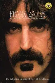 Classic Albums: Frank Zappa - Apostrophe (') Over-Nite Sensation