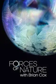 Forces of Nature with Brian Cox