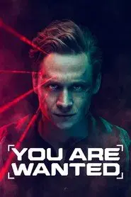 You Are Wanted