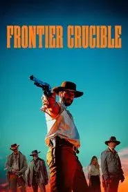 Frontier Crucible