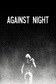 Against Night
