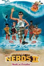 Revenge of the Nerds II: Nerds in Paradise