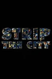 Strip the City