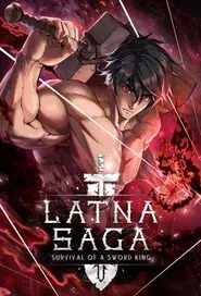 Latna Saga: Survival of a Sword King