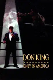 Don King: Only in America