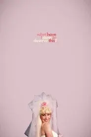 What Have I Done to Deserve This?