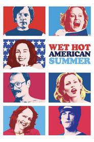 Wet Hot American Summer