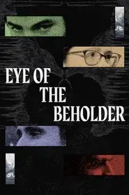 Eye of The Beholder