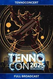 TennoCon 2025 | TennoConcert