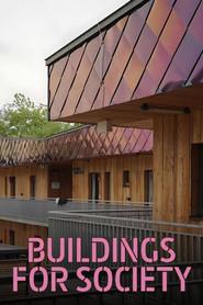 Buildings for Society