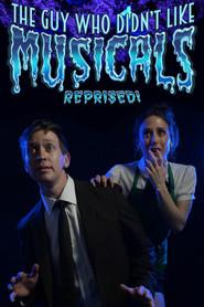 The Guy Who Didn't Like Musicals: Reprised!