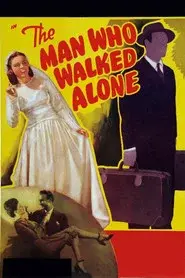 The Man Who Walked Alone