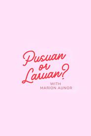 Pusuan or Laruan?