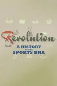 Revolution: A History of the Sports Bra