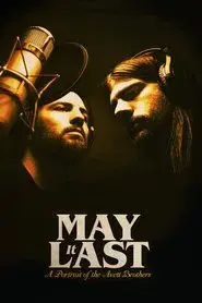 May It Last: A Portrait of the Avett Brothers