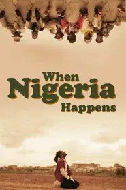 When Nigeria Happens