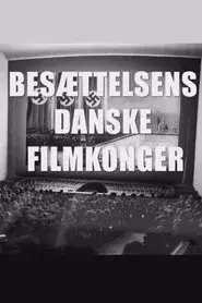 Besættelsens danske filmkonger