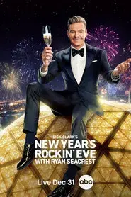 Dick Clark's New Year's Rockin' Eve with Ryan Seacrest