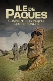 Île de Pâques : comment son peuple s'est effondré