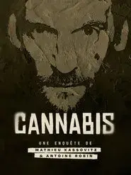 Cannabis : la série documentaire