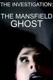 The Mansfield Ghost