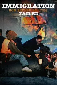 Immigration: How British Politics Failed