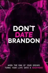 Don't Date Brandon