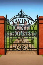 Saving Country Houses with Penelope Keith