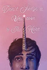 Don't Judge a Unicorn by its Horn