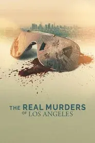 The Real Murders of Los Angeles